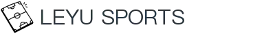乐鱼体育-LEYU SPORTS中国官方网站